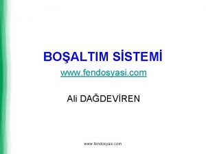 BOALTIM SSTEM www fendosyasi com Ali DADEVREN www