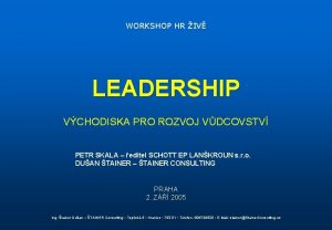 WORKSHOP HR IV LEADERSHIP VCHODISKA PRO ROZVOJ VDCOVSTV