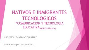 Inmigrantes tecnologicos
