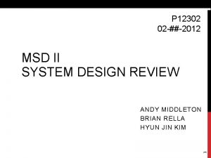 P 12302 02 2012 MSD II SYSTEM DESIGN