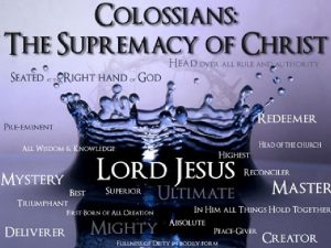 Remembering what we have in Christ Jesus Colossians