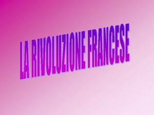 Le condizione economiche delle Francia allinizio del XVIII