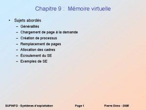 Chapitre 9 Mmoire virtuelle Sujets abords Gnralits Chargement