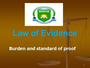 Law of Evidence Burden and standard of proof
