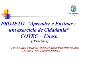 PROJETO Aprender e Ensinar um exerccio de Cidadania