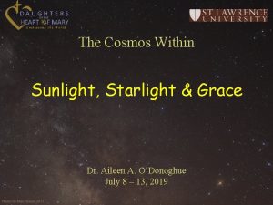 The Cosmos Within Sunlight Starlight Grace Dr Aileen