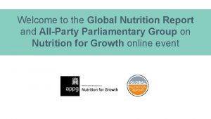 Welcome to the Global Nutrition Report and AllParty