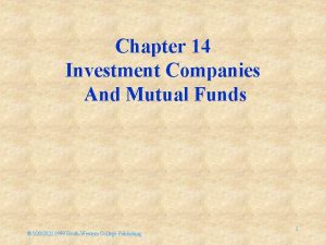 Chapter 14 Investment Companies And Mutual Funds 52020211999