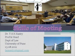 Skills of Mooting Dr T S N Sastry