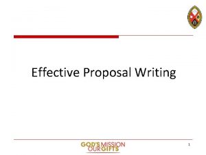 Effective Proposal Writing 1 Proposal Writing Whats a