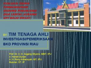 EVALUASI TEKNIS PEMBANGUNAN GEDUNG PENUNJANG DUA LANTAI ASRAMA