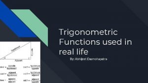 Trigonometric functions in real life