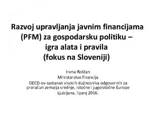 Razvoj upravljanja javnim financijama PFM za gospodarsku politiku