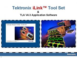 Tektronix i Link Tool Set TLA V 4