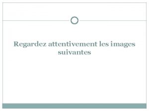 Regardez attentivement les images suivantes Coule dacier ruption