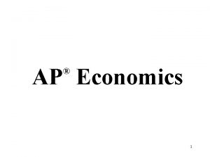 AP Economics 1 Unit 1 Basic Economic Concepts