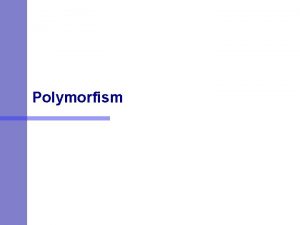 Polymorfism Polymorfa variabler class Person class Teacher Person