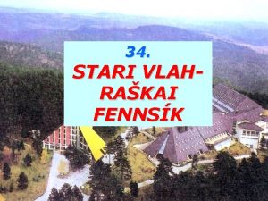 34 STARI VLAH RAKAI FENNSK 1 FEKVS DRINA