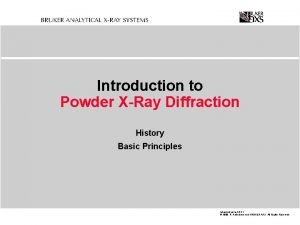 Introduction to Powder XRay Diffraction History Basic Principles