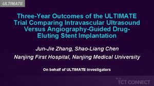 ThreeYear Outcomes of the ULTIMATE Trial Comparing Intravascular