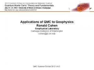 2012 Summer School on Computational Materials Science Quantum