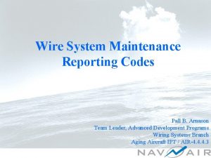 Wire System Maintenance Reporting Codes Pall B Arnason