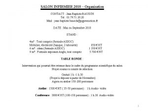 SALON INFIRMIER 2018 Organisation CONTACT Jean Baptiste BAUSCH