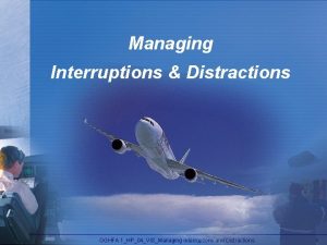 Managing Interruptions Distractions OGHFA 1HP04VISManaging Interruptions and Distractions