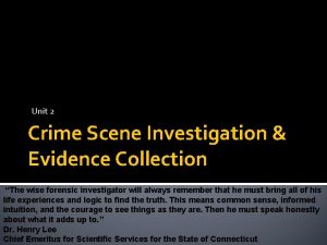 What are the seven s of crime scene investigation