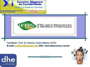 Facilitador Prof Dr Antonio Carlos Ribeiro ACR Email