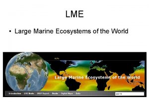 LME Large Marine Ecosystems of the World The