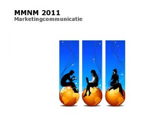 MMNM 2011 Marketingcommunicatie MARKETINGMIX VIJF PS 2010 Noordhoff