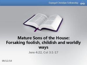Evangel Christian Fellowship Mature Sons of the House