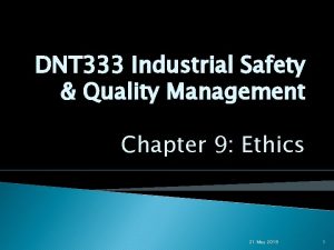 DNT 333 Industrial Safety Quality Management Chapter 9