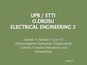 UPB ETTI O DROSU ELECTRICAL ENGINEERING 2 Lecture