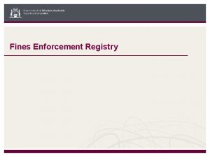 Fines Enforcement Registry Introduction The Fines Enforcement Registry