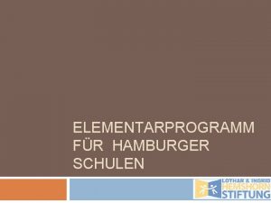 ELEMENTARPROGRAMM FR HAMBURGER SCHULEN Elementarprogramm Hamburg Trainingsprogramm zur