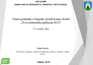 GRAD ZAGREB GRADSKI URED ZA GOSPODARSTVO ENERGETIKU I