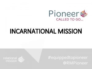 Incarnational mission