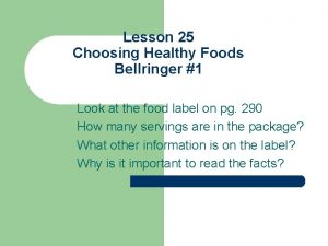 Lesson 25 choosing healthful foods