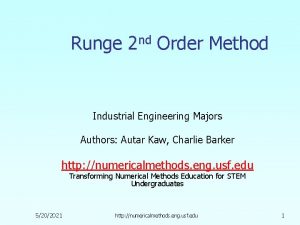 Runge 2 nd Order Method Industrial Engineering Majors