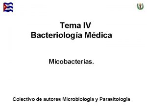 Tema IV Bacteriologa Mdica Micobacterias Colectivo de autores