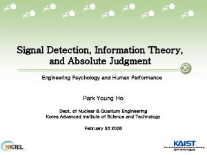 Signal Detection Information Theory and Absolute Judgment Engineering