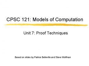 CPSC 121 Models of Computation Unit 7 Proof