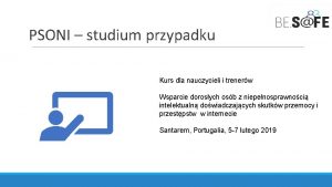 PSONI studium przypadku Kurs dla nauczycieli i trenerw