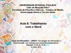 UNIVERSIDADE ESTADUAL PAULISTA Jlio de Mesquita Filho Faculdade