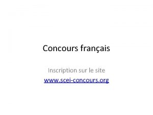 Concours franais Inscription sur le site www sceiconcours