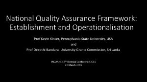 National Quality Assurance Framework Establishment and Operationalisation Prof