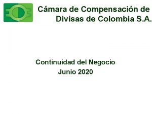 Cmara de Compensacin de Divisas de Colombia S