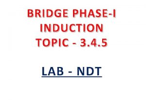 BRIDGE PHASEI INDUCTION TOPIC 3 4 5 LAB